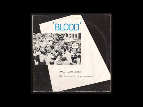 James Blood Ulmer — JAZZ IS THE TEACHER (FUNK THE PREACHER) James Blood Ulmer 1980