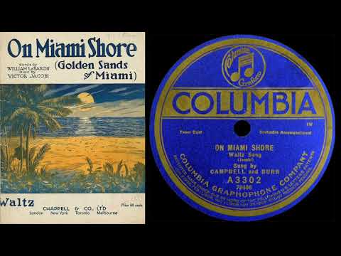 Campbell And Burr — On Miami Shore (Campbell/Burr 1920)