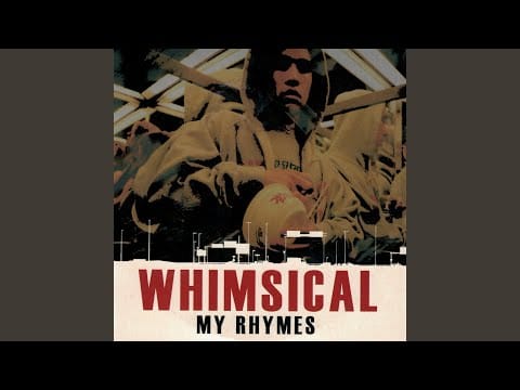 Whimsical — My Rhymes