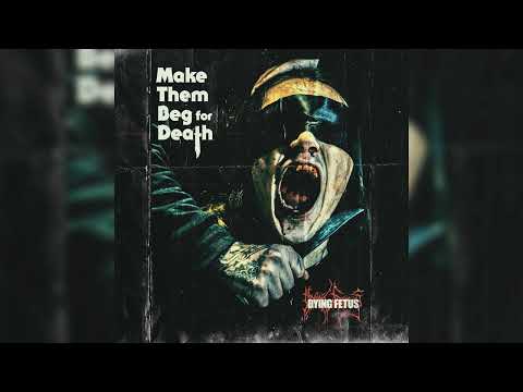 Dying Fetus — Dying Fetus - "Make Them Beg for Death" [Full album]
