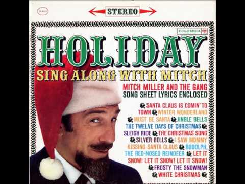 Mitch Miller And The Gang — Mitch Miller and The Gang - Must Be Santa