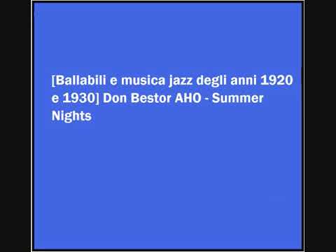 Don Bestor And His Orchestra — Don Bestor AHO - Summer Nights