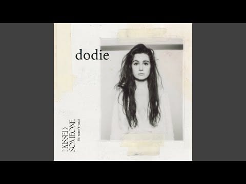 dodie — I Kissed Someone (It Wasn't You)