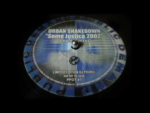 Micky Finn — Urban Shakedown - Some Justice (Menta Remix 1) (2002)