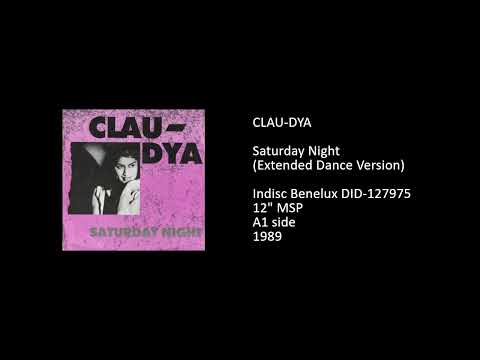 Claudia Soumeru — CLAU-DYA - Saturday Night (Extended Dance Version) - 1989