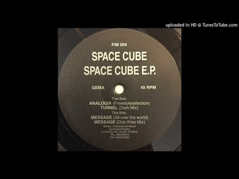 Space Cube — B1 - Space Cube - Message (All Over The World)