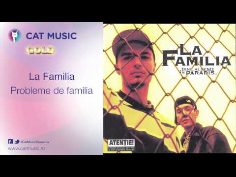 La Familia (5) — La Familia - Probleme de familie