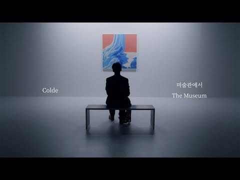 Colde — [MV] Colde 콜드 - 미술관에서 The Museum