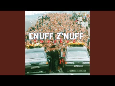 Enuff Z'nuff — Without Your Luv
