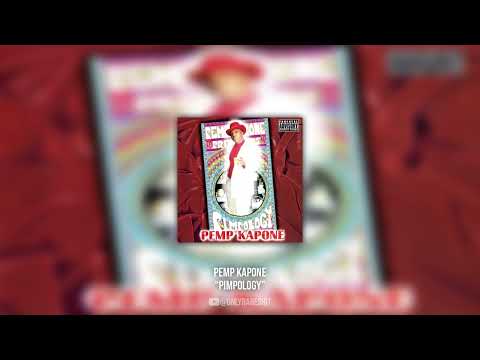 Pemp Kapone — Pemp Kapone - Pimpology (FULL ALBUM)
