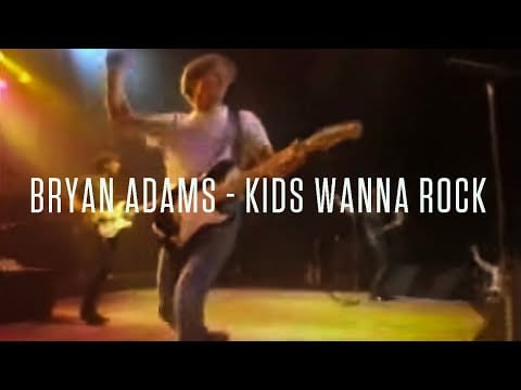 Bryan Adams — Bryan Adams - Kids Wanna Rock