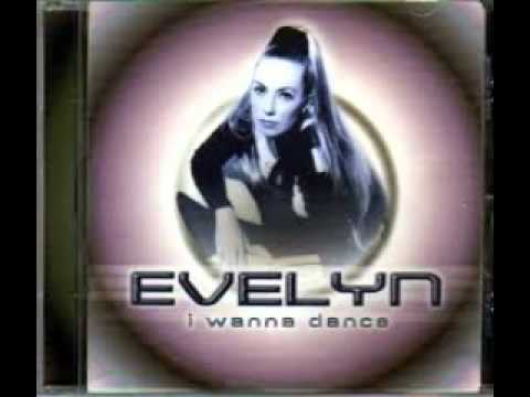 Evelyn — Evelyn - When I'm Dancing