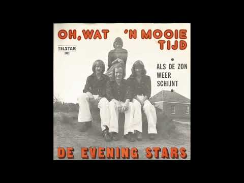 The Evening Stars — De Evening Stars - Oh, Wat 'n Mooie Tijd