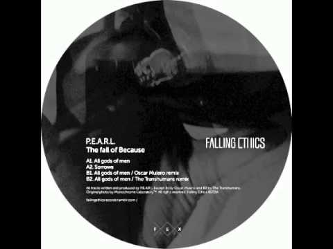 P.E.A.R.L. — A2. P.E.A.R.L. - Sorrows (FEX002)