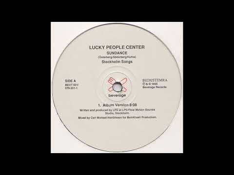 Lucky People Center — Lucky People Center - Sundance (Ascendence Remix)