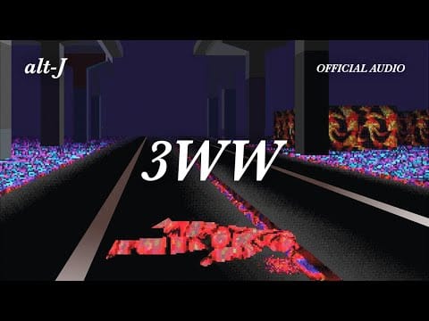 alt-J — 3WW
