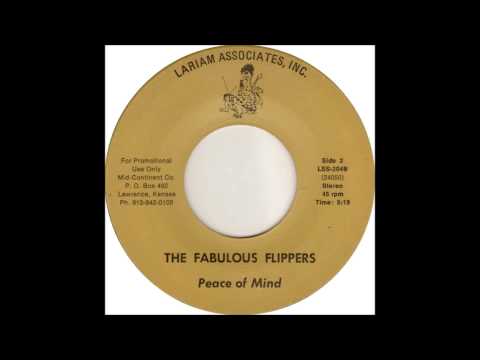 The Fabulous Flippers — The Fabulous Flippers - Peace Of Mind 1973