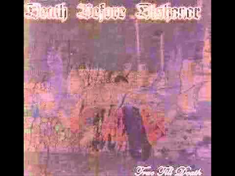 Death Before Dishonor — DEATH BEFORE DISHONOR - True Till Death 2003 [FULL ALBUM]