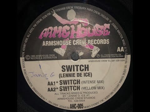 Lennie De Ice — LENNIE DE ICE – SWITCH (INTENSE MIX)– ARMSHOUSE CREW RECORDS – 1993 – CAT AHC-005