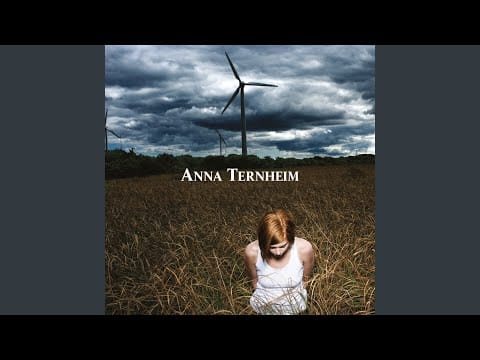 Anna Ternheim — China Girl