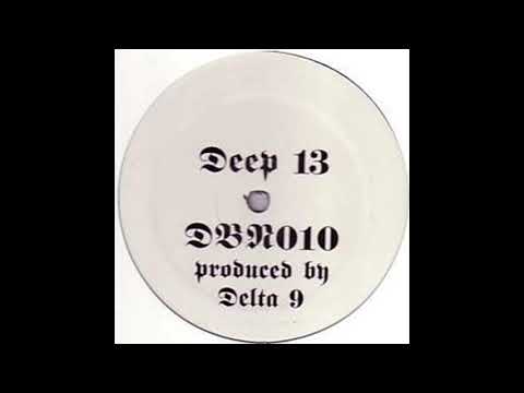 Delta 9 — Drop Bass Network ‎010 - Deep 13 - Delta 9 - B2 - Die Hard