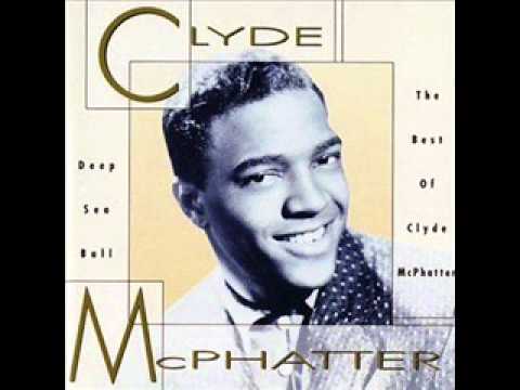Clyde McPhatter — Clyde McPhatter - Come What May