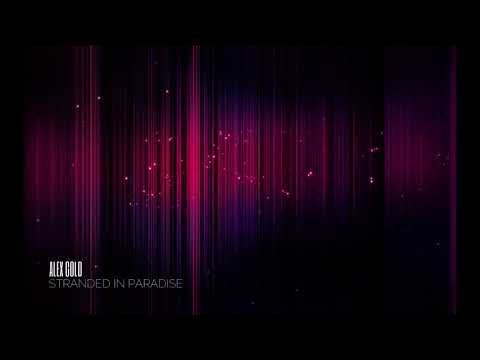 Alex Gold — Alex Gold - Stranded In Paradise (Bangkok Nights Mix)