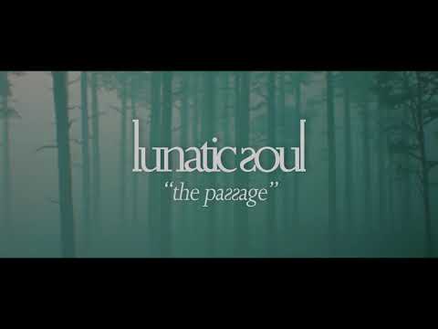 Lunatic Soul — Lunatic Soul - The Passage (from Through Shaded Woods)
