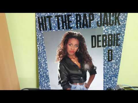Debbie D — Debbie D ‎– Hit The Rap Jack