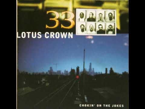 Lotus Crown — 09 •  Lotus Crown - Strapped & Tied  (Demo Length Version)