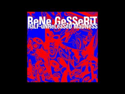 Bene Gesserit — Bene Gesserit - Half-Unreleased Madness (FULL ALBUM)