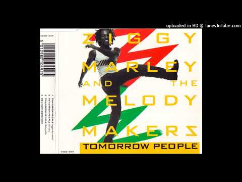 Ziggy Marley And The Melody Makers — Ziggy Marley And The Melody Makers - Tomorrow People (Dub This)