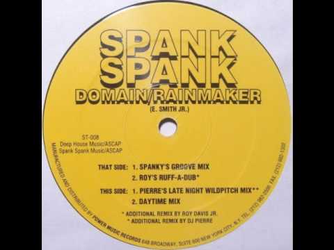 Spank Spank — Spank Spank - Domain - Rainmaker (Spanky's Groove Mix)