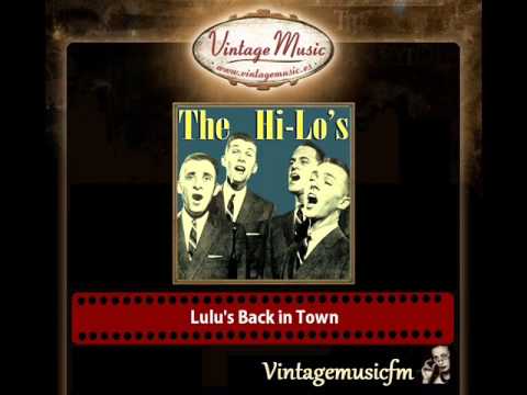 The Hi-Lo's — The Hi Lo's – Lulu's Back in Town