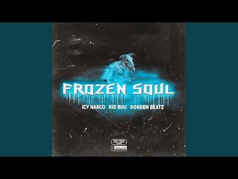 Kid Buu — Frozen Soul Ft. Icy Narco (Prod. OOHDEM Beatz)