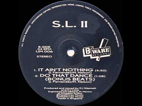 SL2 — SL2 - It Ain't Nothing