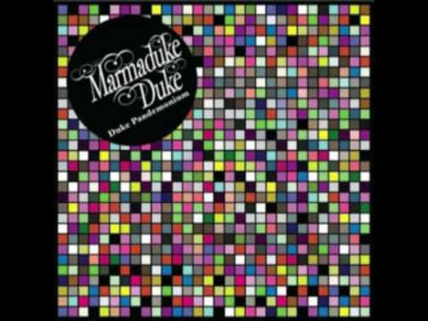 Marmaduke Duke — Marmaduke Duke - Skin The Mofos Alive (with Lyrics)