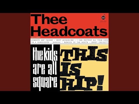 Thee Headcoats — I Can Destroy All Your Love