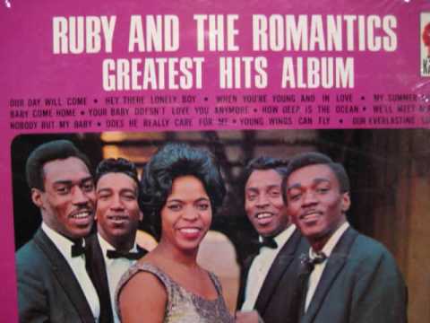 Ruby And The Romantics — "Our Everlasting Love"  Ruby and the Romantics