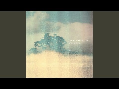 Tropical Hi-Fi — Intro