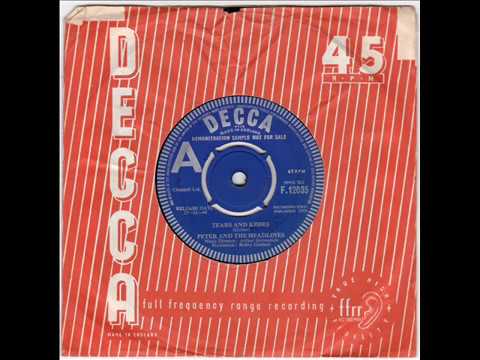 Peter And The Headlines — Peter And The Headliners Tears And Kisses Decca 1964
