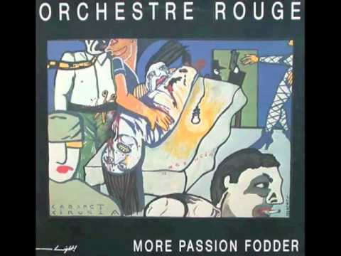 Orchestre Rouge — Orchestre Rouge "Saleté"