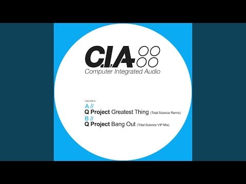 Q Project — Greatest Thing (Total Science Remix)