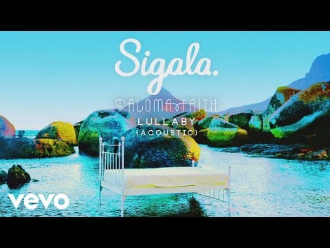 Paloma Faith — Sigala, Paloma Faith - Lullaby (Acoustic) (Audio)