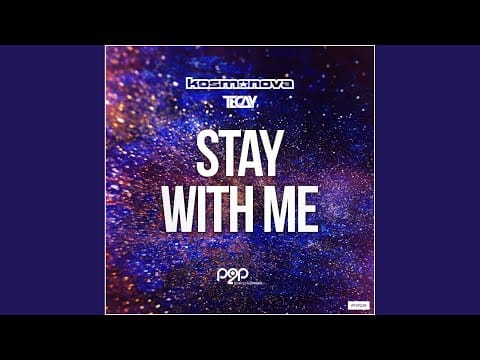Kosmonova — Stay with Me (Extended Mix)