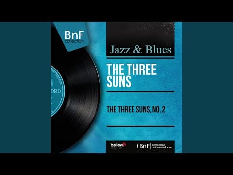 The Three Suns — Perdido