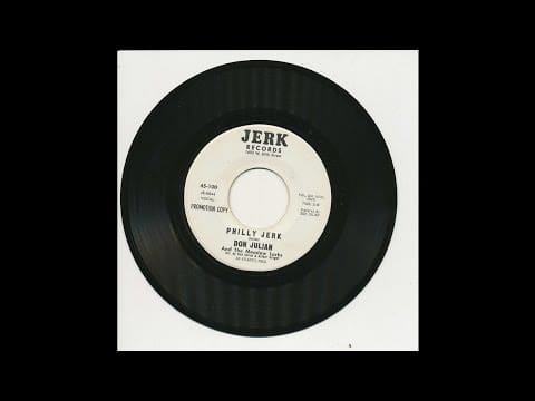 Don Julian & The Meadowlarks — Don Julian - Philly Jerk - Jerk 100