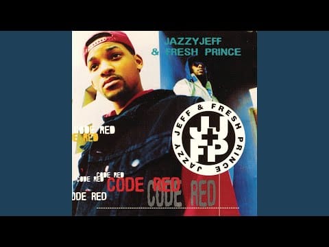DJ Jazzy Jeff & The Fresh Prince — Code Red
