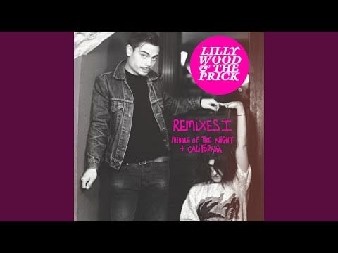 Lilly Wood & The Prick — Middle of the Night (Yuksek Remix)