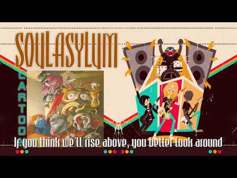 Soul Asylum (2) — Soul Asylum - Cartoon [Lyrics]